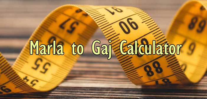 How Many Gaj is Equal to 1 Marla? - Simple Converter